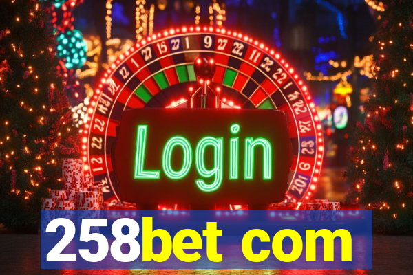 258bet com